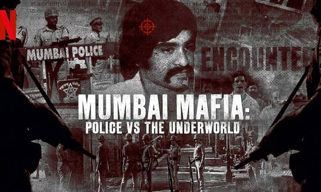 Mumbai Mafia Police vs The Underworld